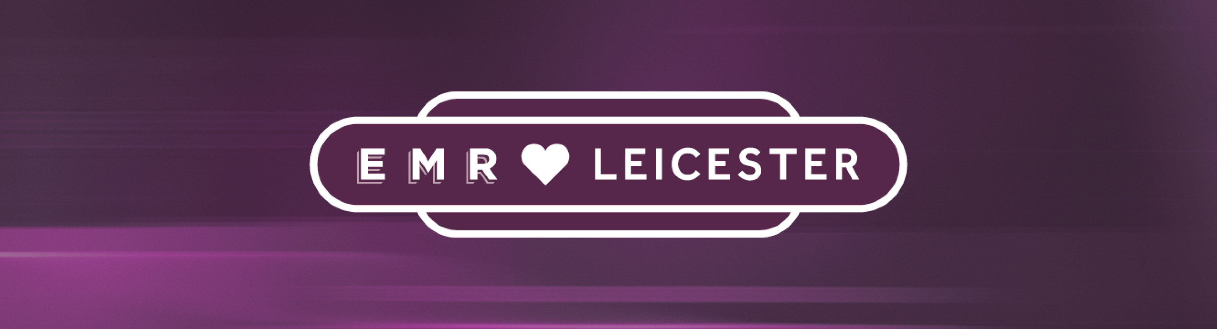 EMR loves Leicester
