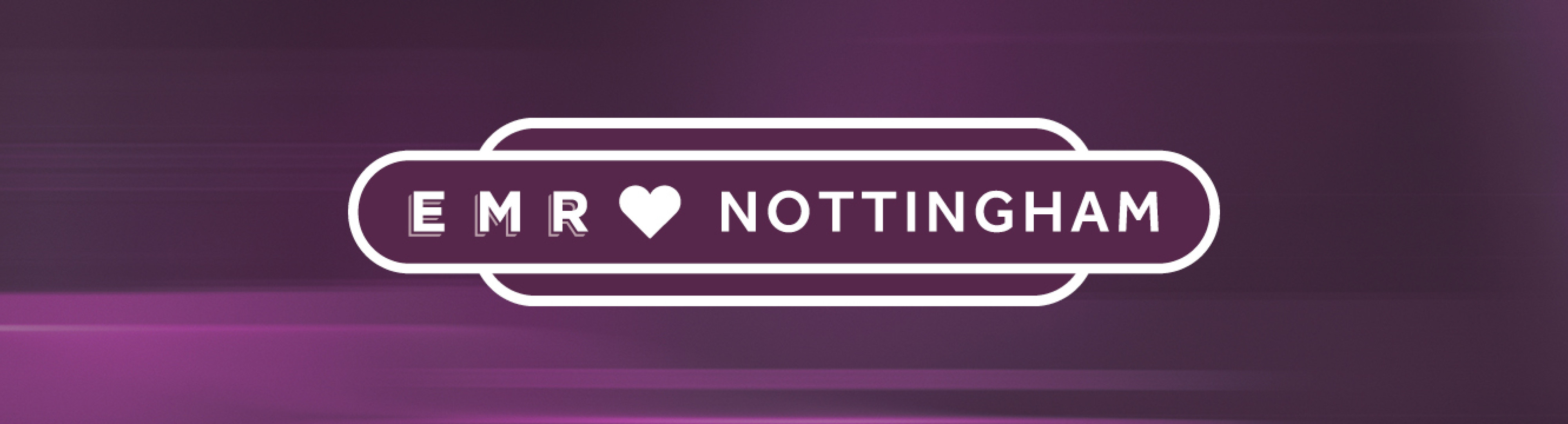 EMR loves Nottingham