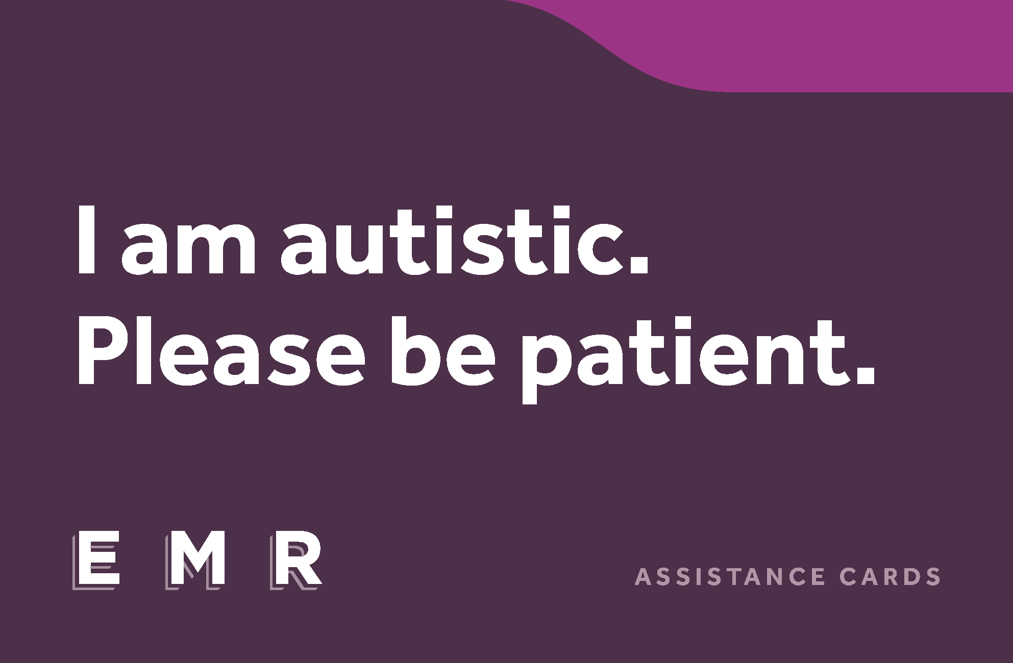 I am autistic. Please be patient.
