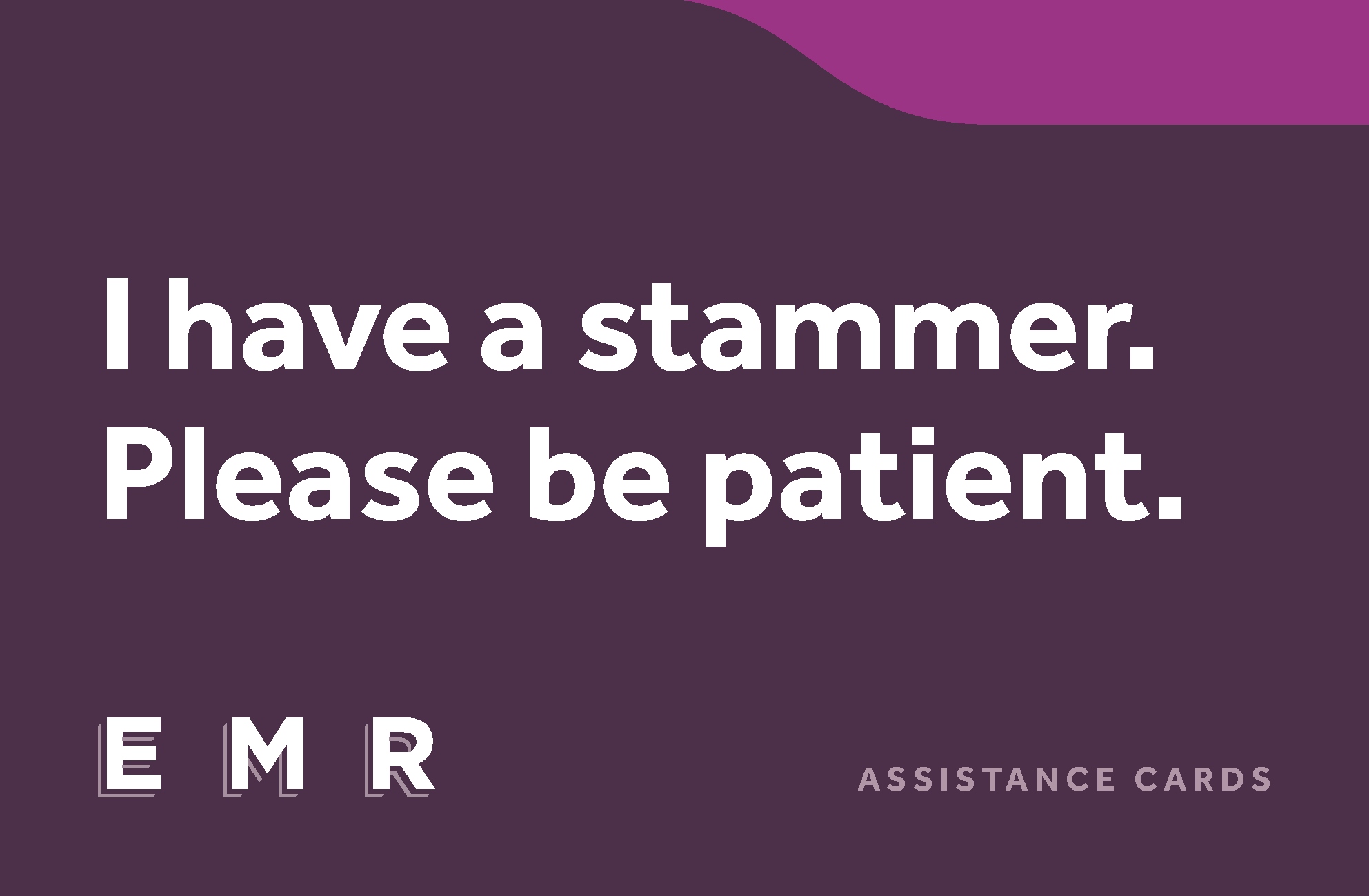 I have a stammer. Please be patient.