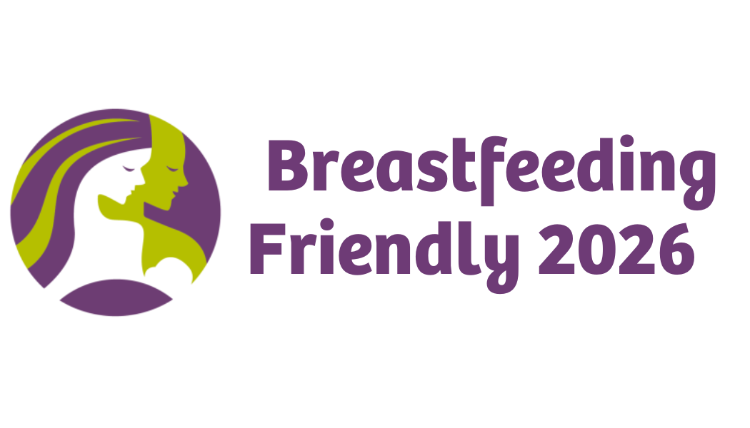 Breastfeeding friendly 2026